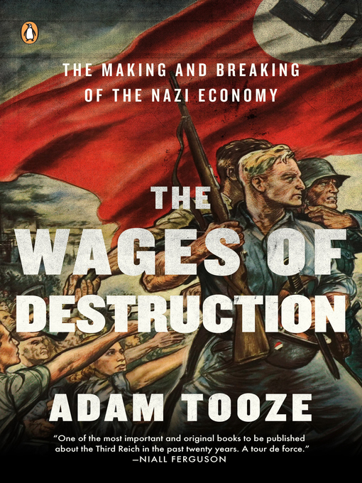 Title details for The Wages of Destruction by Adam Tooze - Wait list